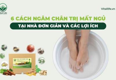 6 Cách Ngâm Chân Trị Mất Ngủ tại Nhà đơn giản
